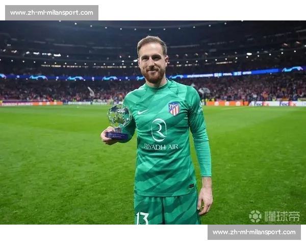 奥布拉克:战巴黎如临大敌,马竞门神坦言世俱杯 0-4 惨败印证挑战残酷 奥布拉克:战巴黎如临大敌,马竞门神坦言世俱杯 0-4 惨败印证挑战残酷